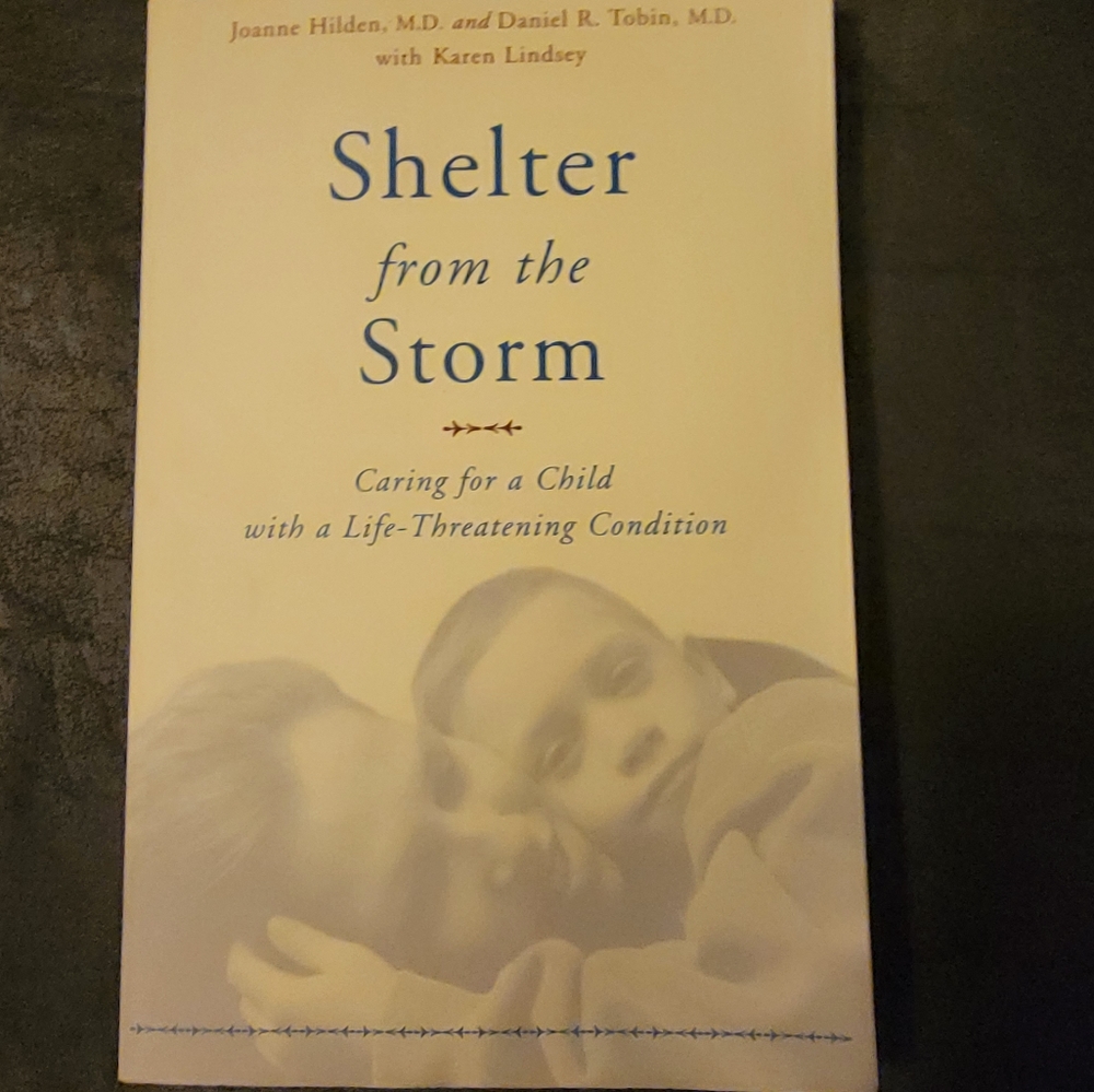 Shelter From The Storm: Caring For A Child‎ With A Life-threatening Condition